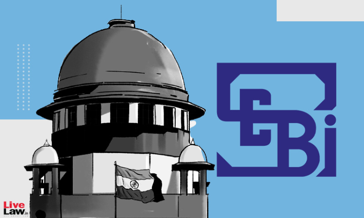 SEBI Circular On Standardisation Of Procedure For Debenture Trustees Has Retroactive Application : Supreme Court