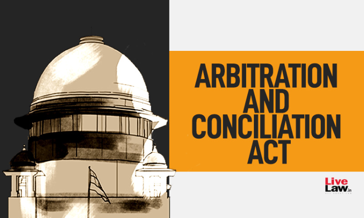 [Arbitration and Conciliation Act] Supreme Court Sought Particulars of All Pending Section 11(6) Applications From High Courts