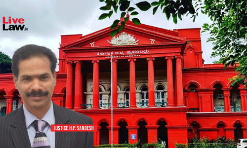Justice HP Sandesh, Karnataka High Court