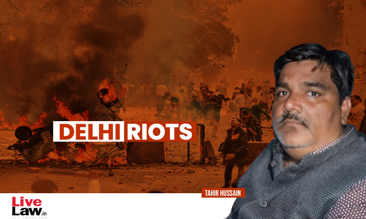 Delhi Riots: Court Rejects Tahir Hussains Plea Seeking Stay On PMLA Proceedings Till Framing Of Charges In UAPA Case