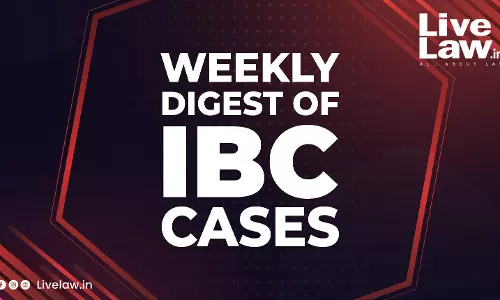 Weekly Digest Of IBC cases