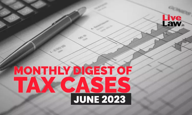 monthly digest of tax cases june 2023