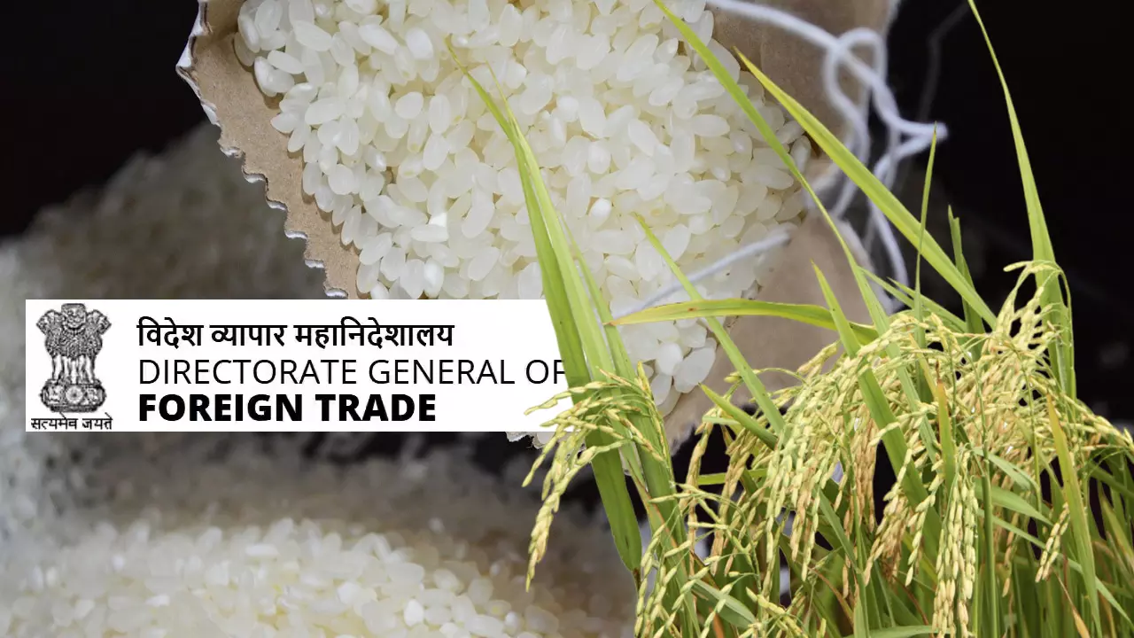 DGFT Amends Export Policy Of Non-Basmati White Rice From Free To Prohibited