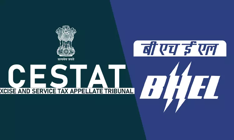 CESTAT Quashes Service Tax Demand On Liquidated Damages Against BHEL