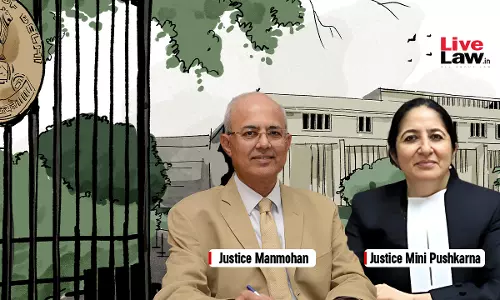 Chief Justice Manmohan, Justice Mini Pushkarna