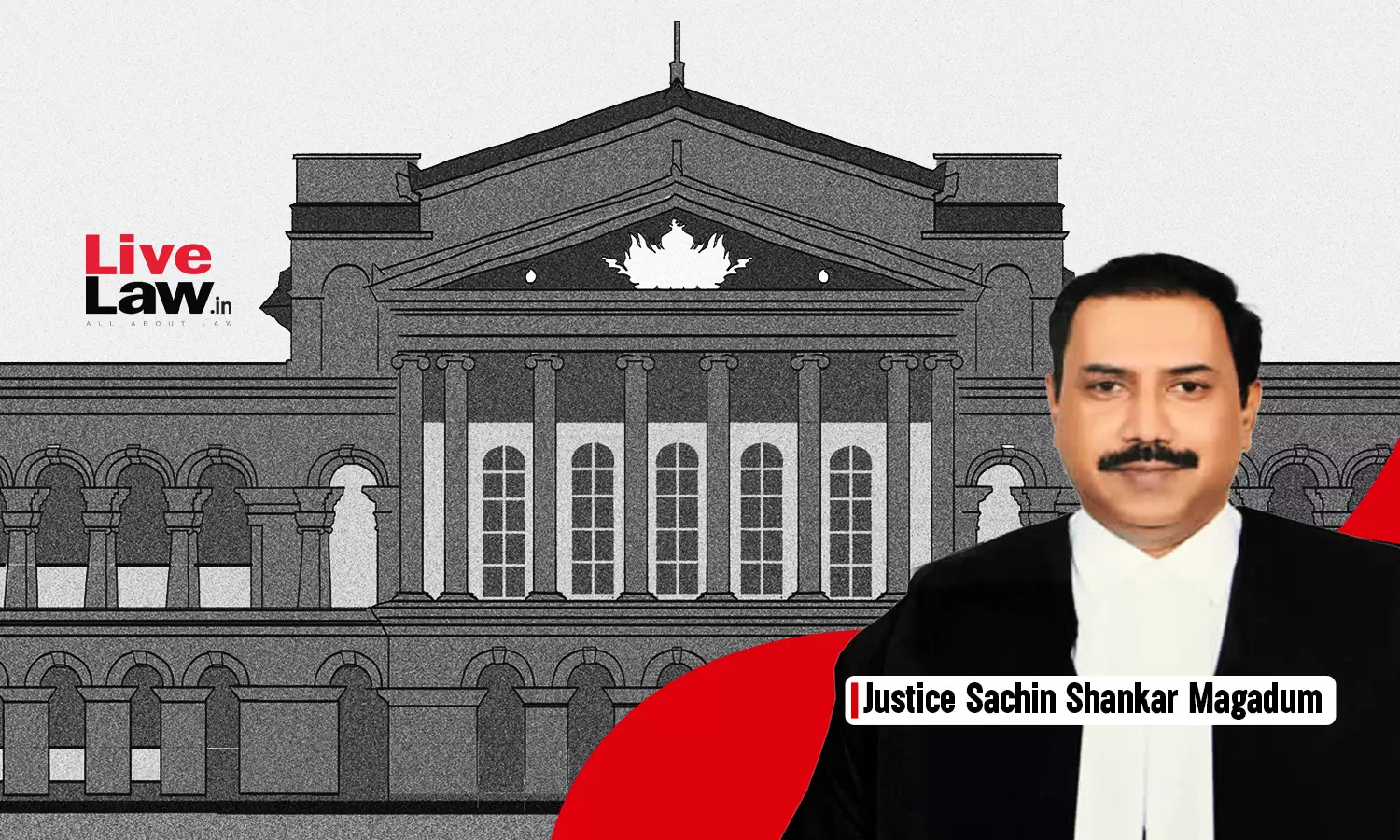 Justice Sachin Shankar Magadum, Karnataka High Court