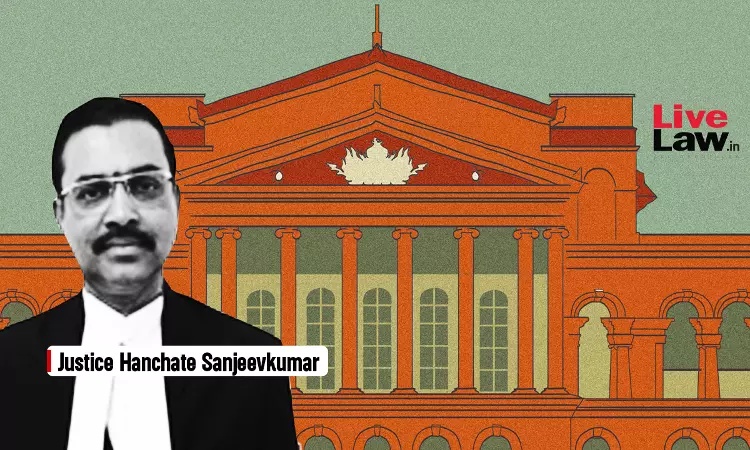 Justice Hanchate Sanjeevkumar, Karnataka High Court