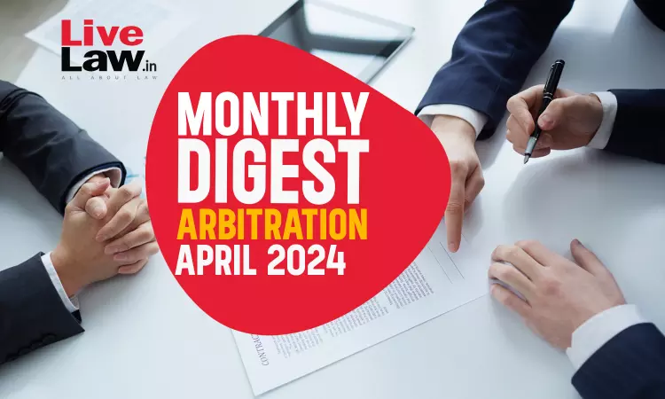 Arbitration Monthly Digest - April 2024
