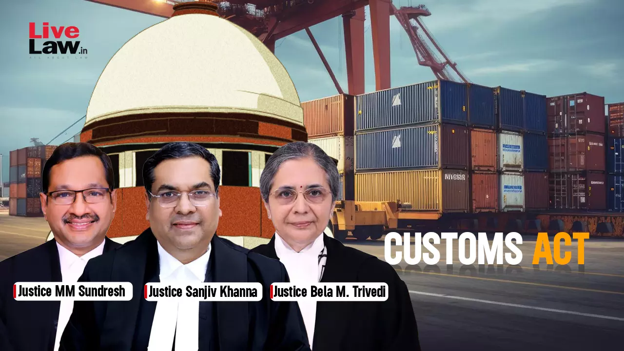Customs Officers Are Not Police Officers, Must Satisfy Higher Threshold Of Reasons To Believe Before Arrest : Supreme Court Customs Officers Are Not Police Officers, Must Satisfy Higher Threshold Of Reasons To Believe Before Arrest : Supreme Court