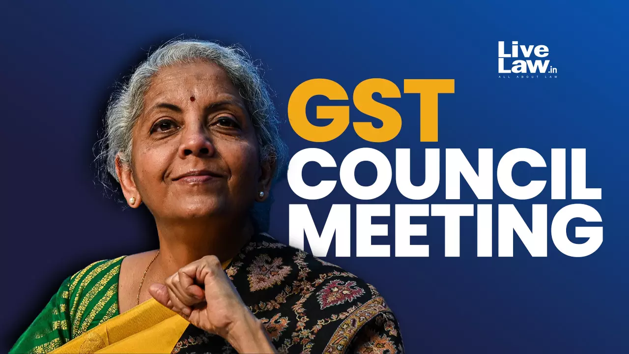 FM Proposes Minimum Threshold Monetary Limit For GSTAT, High Courts And Supreme Court: 53rd GST Council Meet