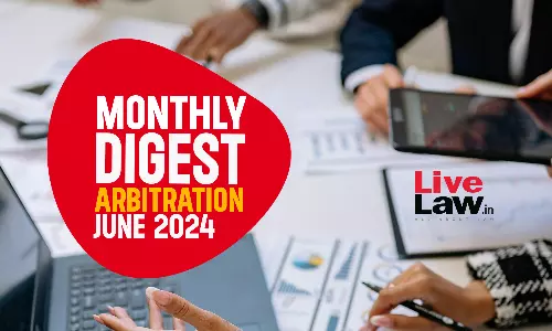 Arbitration Cases Monthly Digest: June 2024