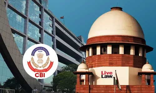 CBI Has Guts To Not Appear Before Us? : Supreme Court Questions CBIs Absence In Plea For Probe Against Indiabulls Housing Finance