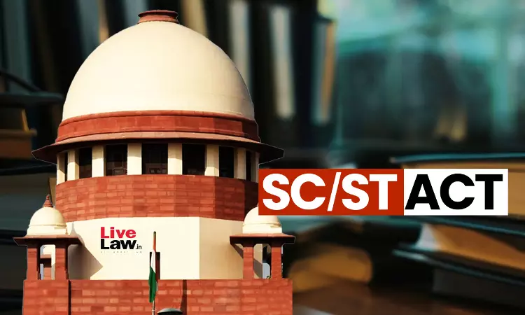 Supreme Court Ruling: Insult Without Intent to Humiliate Caste Not an Offence Under SC/ST Act