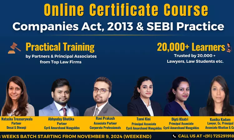 [Advt.] Certificate Course On Companies Act, 2013 & SEBI Law Practice By Bettering Results [Register Now!]