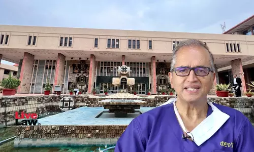 Delhi High Court Issues Ex-Parte Ad Interim Injunction To Protect Personality Rights Of Renowned Cardiac Surgeon Dr Devi Shetty