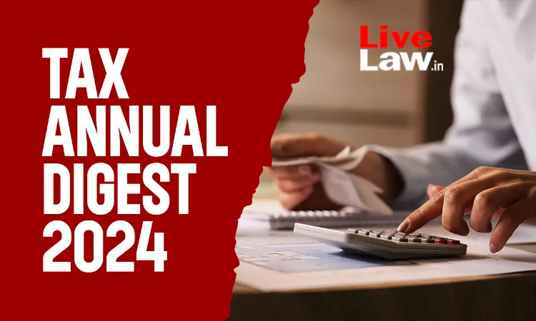 Tax Annual Digest 2024: Part I