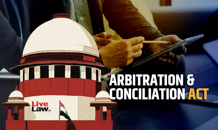Supreme Court Refers Bharat Drilling Judgment To Larger Bench For Clarity Whether Prohibited Claims Bind Arbitral Tribunals
