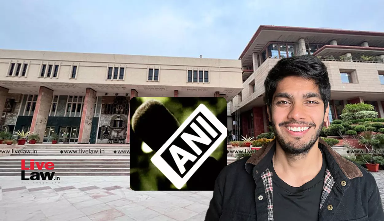 Delhi High Court Lists YouTuber Mohak Mangals Plea To Transfer ANIs Copyright Suit Before IP Division