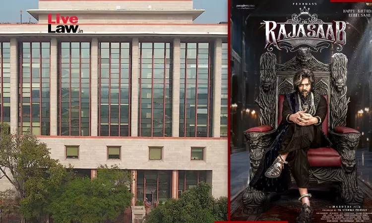 Delhi High Court Refers To Arbitration Dispute Over Rights In Parabhas-Starrer The Raja Saab
