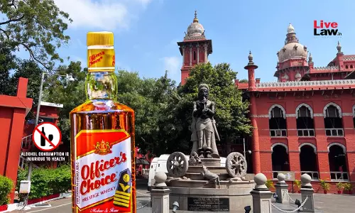 Madras High Court Strikes Down Original Choice Trademark, Rules in Favor of Officers Choice