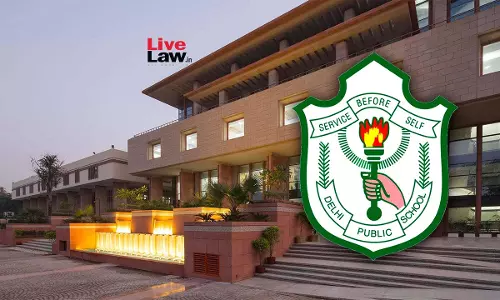 Delhi High Court Temporarily Bars Bhiwadi School From Infringing Delhi Public Schools Well-Known Trademark