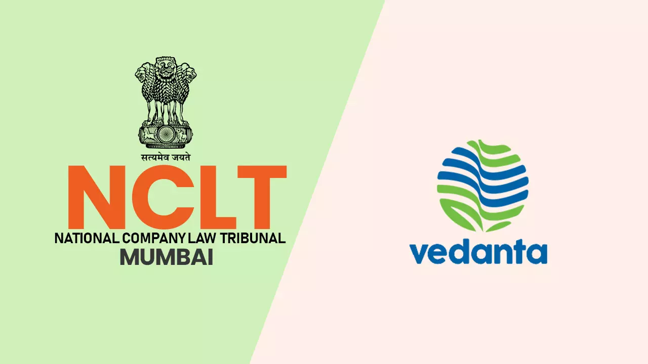 NCLT Mumbai Sanctions Vedanta Demerger Plan