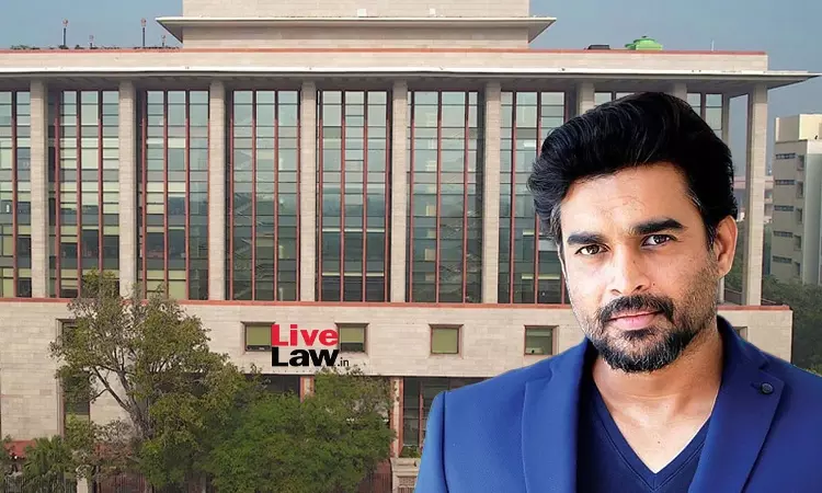 Delhi High Court Protects Personality Rights Of Actor R Madhavan; Restrains Sale Of Commercial Merchandise, Obscene Material Delhi High Court Protects Personality Rights Of Actor R Madhavan; Restrains Sale Of Commercial Merchandise, Obscene Material
