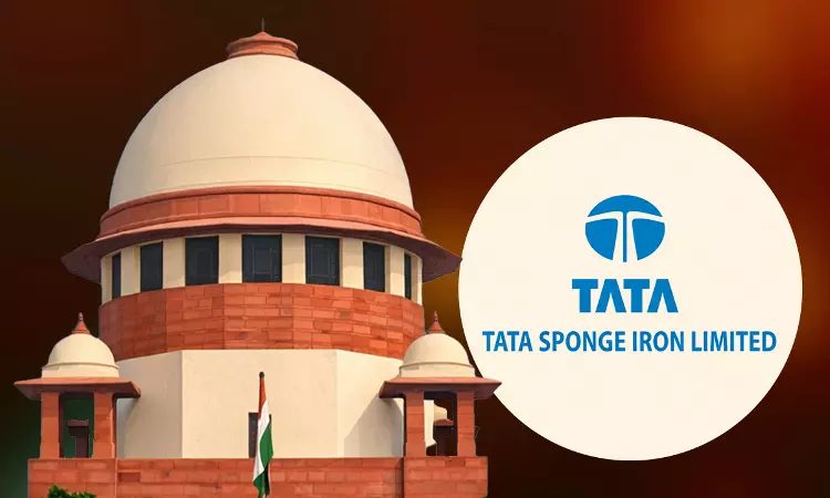 Supreme Court Upholds Odisha Entry Tax Act, Dismisses Tata Sponge Irons Challenge