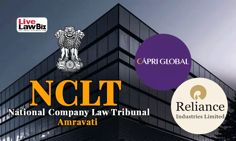 NCLT Amravati Approves ₹884.82-Crore Capri Global Plan For SevenHills Healthcare Backed By Reliance Group NCLT Amravati Approves ₹884.82-Crore Capri Global Plan For SevenHills Healthcare Backed By Reliance Group