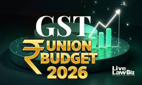 Finance Bill, 2026 Proposes Enabling GST Appellate Tribunal To Hear Advance Ruling Appeals