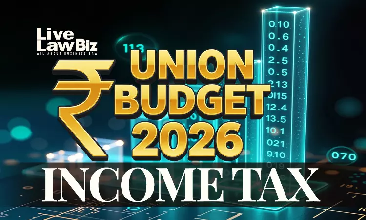 Budget 2026-27 Proposes Penalty Relief, Decriminalisation And Litigation Reduction In Income Tax Law