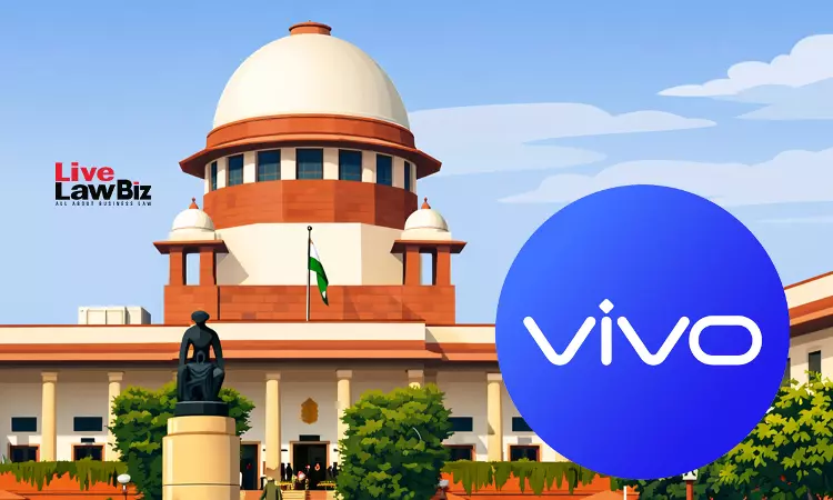 Supreme Court Stays SFIO Proceedings Against Vivo India Supreme Court Stays SFIO Proceedings Against Vivo India