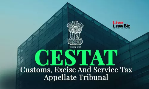 CESTAT Sets Aside Customs Broker Licence Revocation, Cites Contradictory Findings