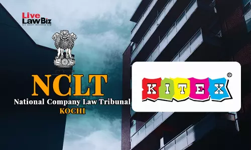 NCLT Kochi Allows Kitex Group Companies To Proceed With Proposed Demerger