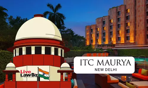 Supreme Court Cuts Compensation Order Against ITC Maurya From ₹2 Crore to ₹25 Lakh In Botched Haircut Case