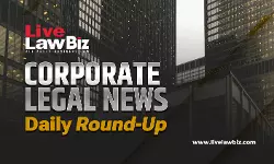 LiveLawBiz: Corporate Legal News Daily Round-Up: April 17, 2026