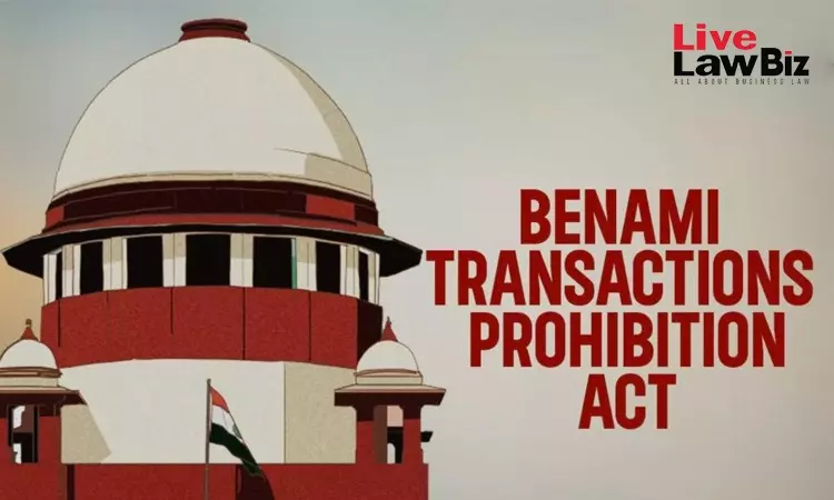 NCLT, NCLAT Cannot Nullify Benami Act Confiscation In IBC Proceedings: Supreme Court NCLT, NCLAT Cannot Nullify Benami Act Confiscation In IBC Proceedings: Supreme Court