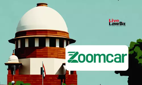 Supreme Court Allows Zoomcar To File GST Appeal After Rajasthan HC Disposed Its Writ Without Granting Liberty
