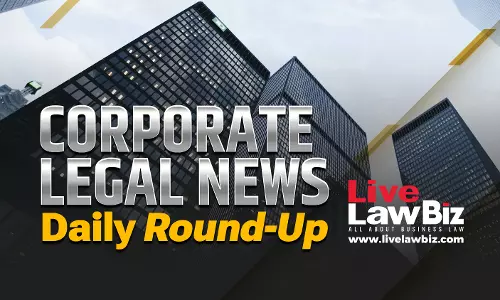 LiveLawBiz: Corporate Legal News Daily Round-Up: March 12, 2026