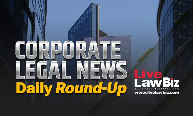 LiveLawBiz: Corporate Legal News Daily Round-Up: February 27, 2026