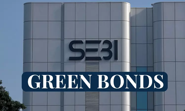 SEBI Tightens Norms for Green Debt Securities, Mandates Independent Reviewers SEBI Tightens Norms for Green Debt Securities, Mandates Independent Reviewers