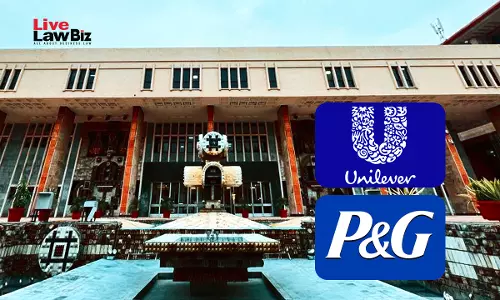 Delhi High Court Finds Huge Counterfeiting Operation, Awards ₹2.5 Lakh Damages To HUL, P&G