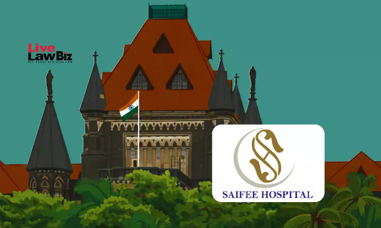 Bombay High Court Temporarily Bars Delhi Hospital From Infringing SAIFEE HOSPITAL Mark