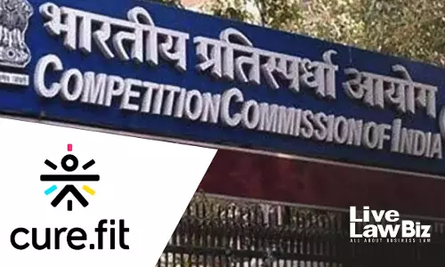 CCI Approves MacRitchie Investments Stake Acquisition In Curefit Healthcare