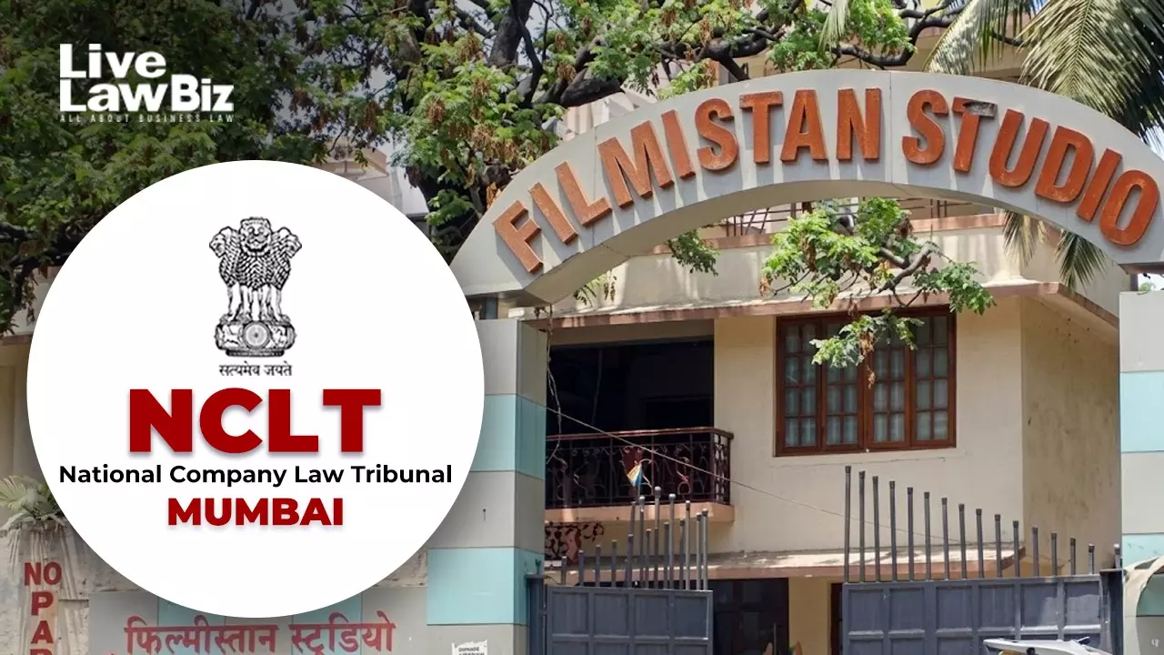 NCLT Mumbai Sanctions Filmistan Demerger Scheme; Rental Business To Be Transferred To Arkade Developers