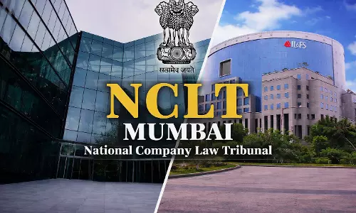 NCLT Mumbai Upholds SFIOs Authority To Act On Behalf Of Union Of India In IL&FS Case, Rejects Locus Challenge