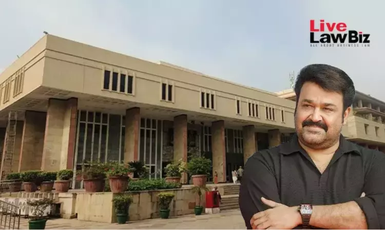 Delhi High Court To Pass Interim Orders To Protect Actor Mohanlals Personality Rights Delhi High Court To Pass Interim Orders To Protect Actor Mohanlals Personality Rights