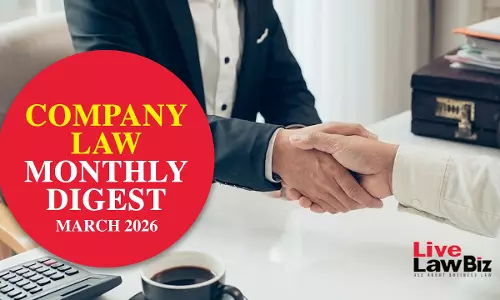 LiveLawBiz Company Law Monthly Digest: March 2026