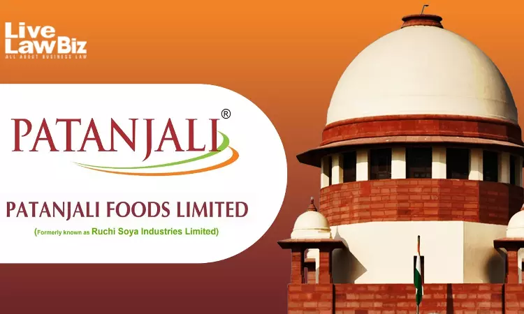 Supreme Court Dismisses Patanjali Foods Appeal Against Kerala High Courts “Out of Charge” Order