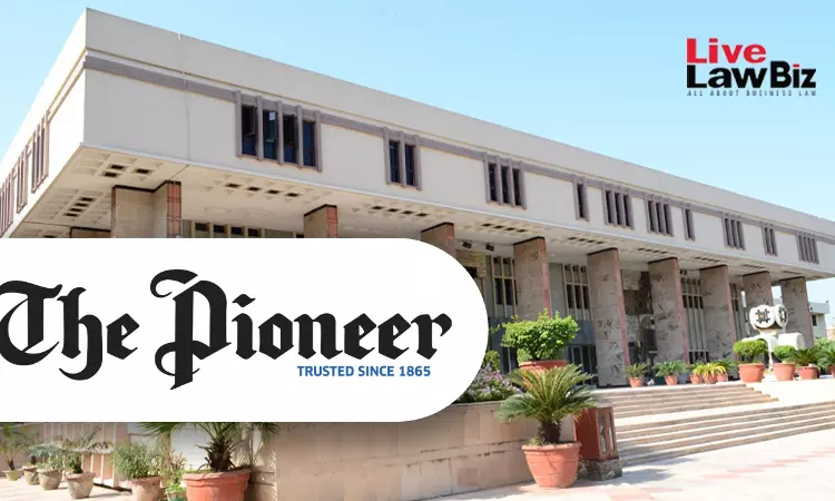 Delhi High Court Grants Interim Injunction Preventing Bhopal Publisher From Using “The Pioneer” Trademark